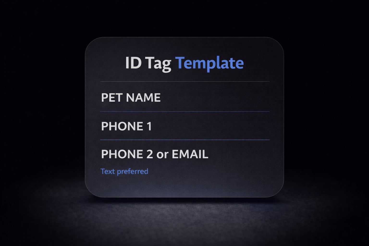 A simple ID tag template with two contact methods.